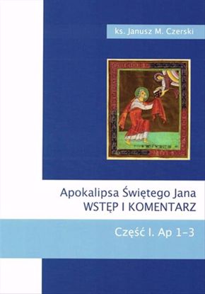 Obrazek Apokalipsa Św. Jana. Wstęp cz. 1 (Ap 1-3)