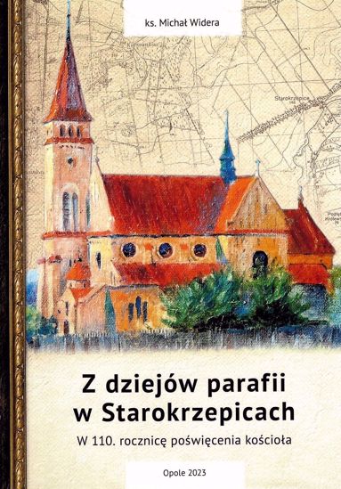 Obrazek Z dziejów parafii w Starokrzepicach.